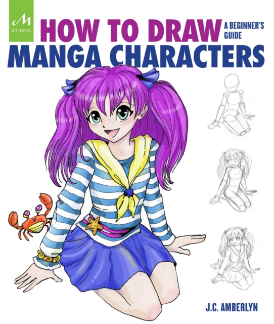 How to Draw Manga Characters : A Beginner's Guide, Paperback / softback Book