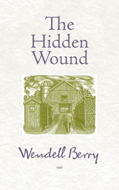The Hidden Wound, Paperback / softback Book