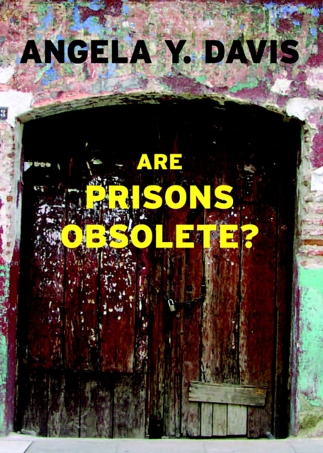 Are Prisons Obsolete?, Paperback / softback Book