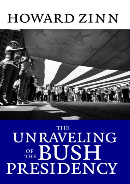 Unraveling of the Bush Presidency, EPUB eBook
