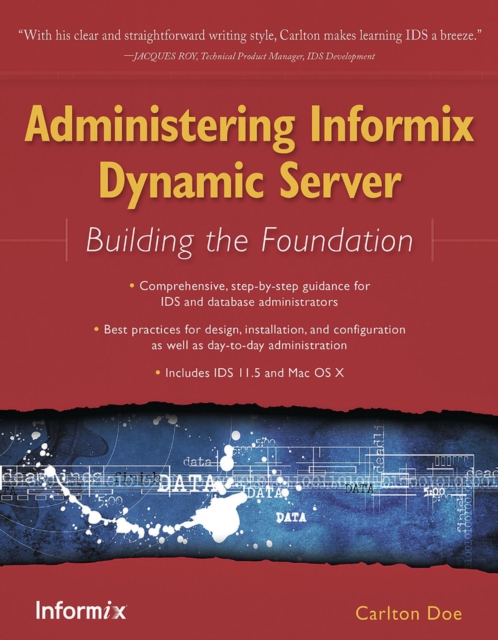 Administering Informix Dynamic Server : Building the Foundation, PDF eBook