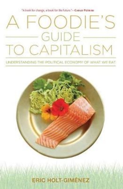 A Foodie's Guide to Capitalism, Paperback / softback Book