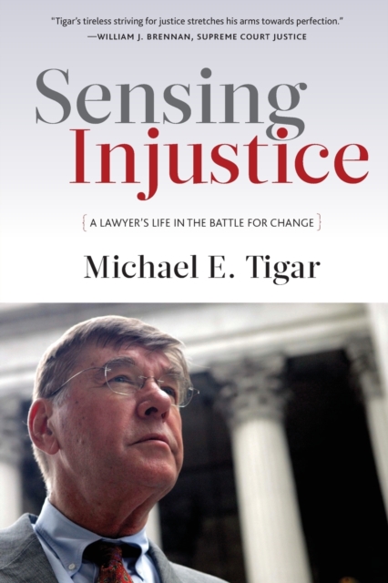 Sensing Injustice : A Lawyer's Life in the Battle for Change, Paperback / softback Book
