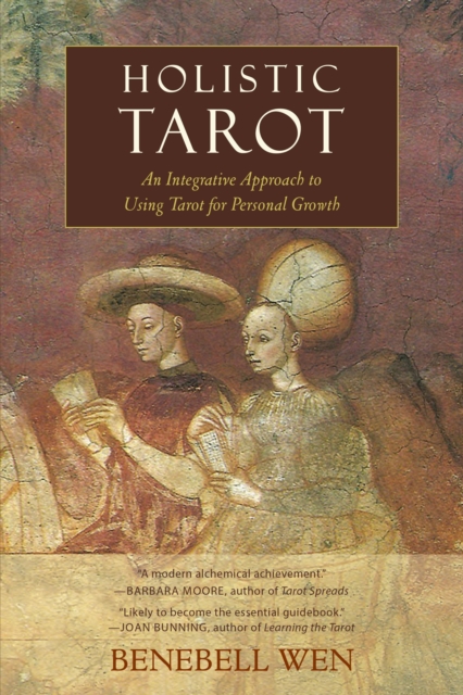 Holistic Tarot : An Integrative Approach to Using Tarot for Personal Growth, Paperback / softback Book