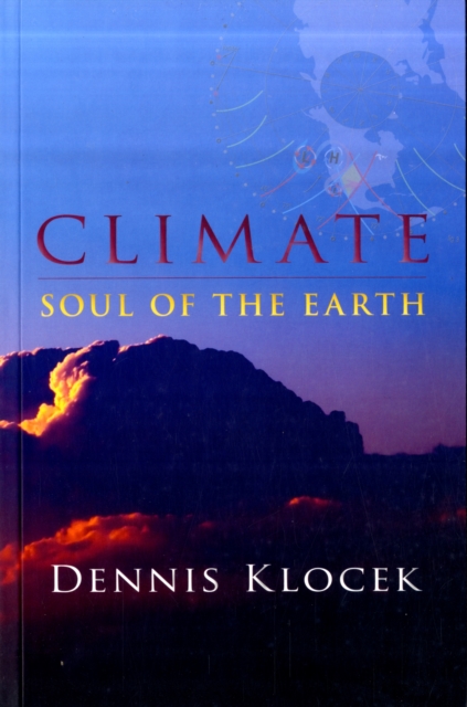 Climate : Soul of the Earth, Paperback / softback Book