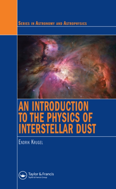 An Introduction to the Physics of Interstellar Dust, PDF eBook