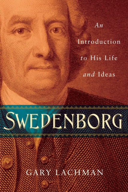 Swedenborg : An Introduction to His Life and Ideas, Paperback / softback Book
