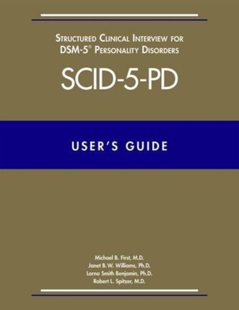 User’s Guide for the Structured Clinical Interview for DSM-5 Personality Disorders (SCID-5-PD), Paperback / softback Book