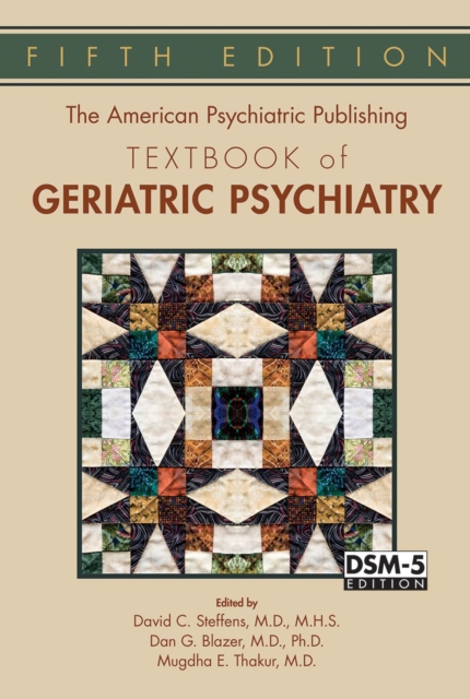 The American Psychiatric Publishing Textbook of Geriatric Psychiatry, EPUB eBook