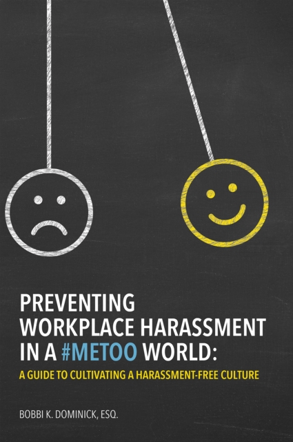 Preventing Workplace Harassment in a #MeToo World, PDF eBook