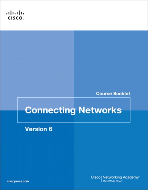 Connecting Networks v6 Course Booklet, Paperback / softback Book