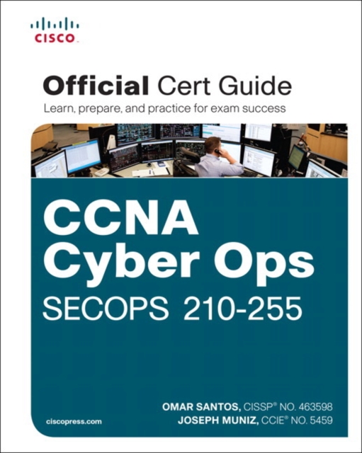 CCNA Cyber Ops SECOPS 210-255 Official Cert Guide, Mixed media product Book
