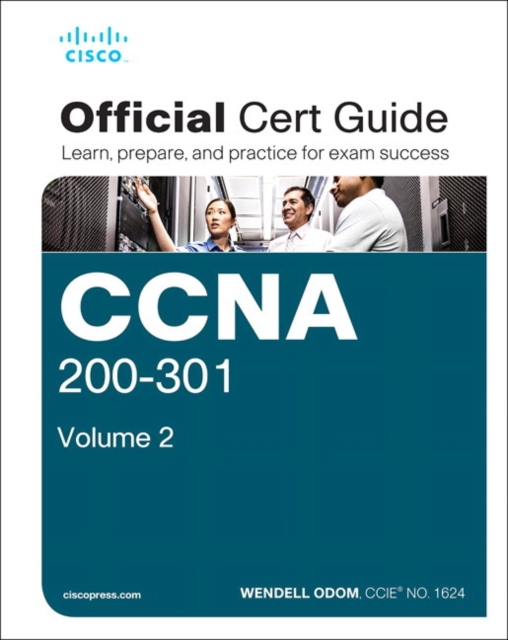 CCNA 200-301 Official Cert Guide, Volume 2, Multiple-component retail product Book
