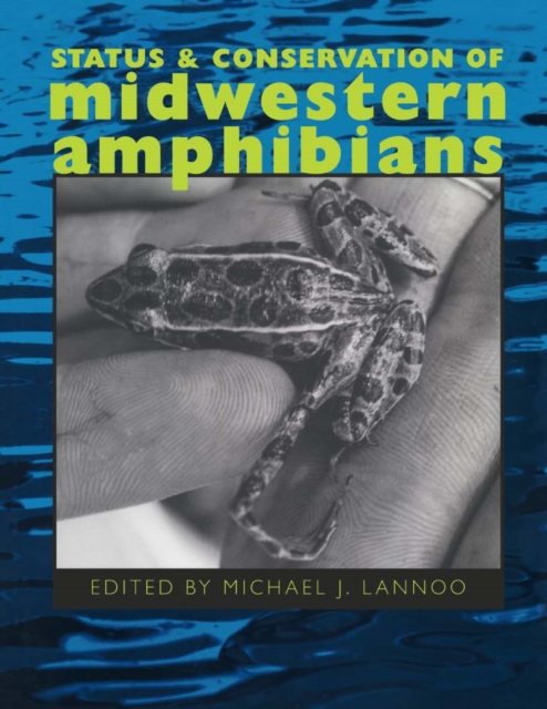 Status and Conservation of Midwestern Amphibians, PDF eBook