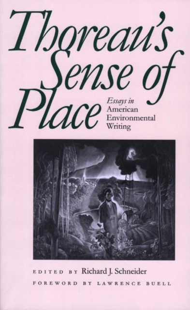 Thoreaus Sense of Place : Essays in American Environmental Writing, PDF eBook