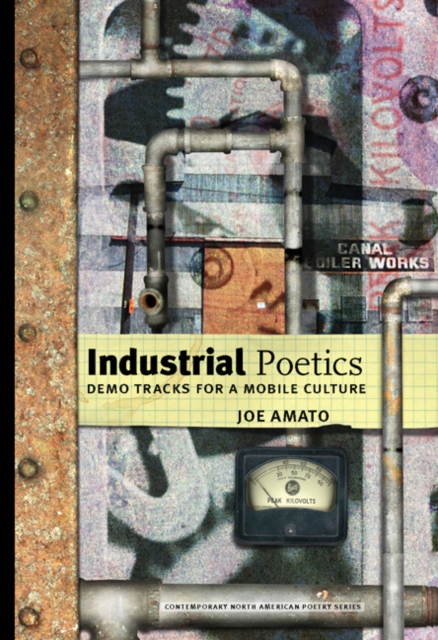 Industrial Poetics : Demo Tracks for a Mobile Culture, PDF eBook