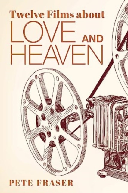 Twelve Films about Love and Heaven, Paperback / softback Book