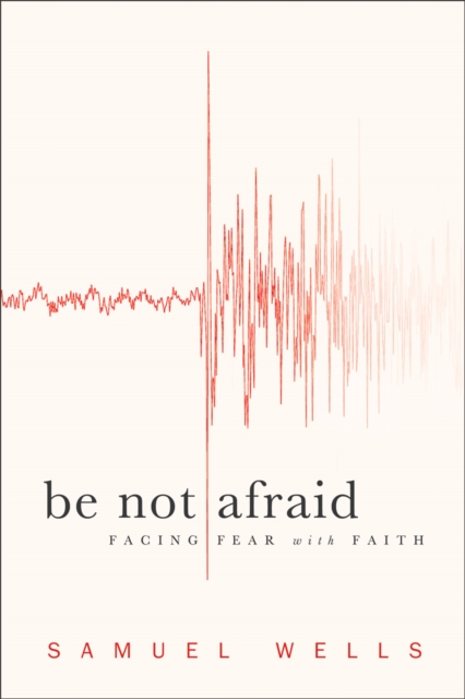 Be Not Afraid, Paperback / softback Book