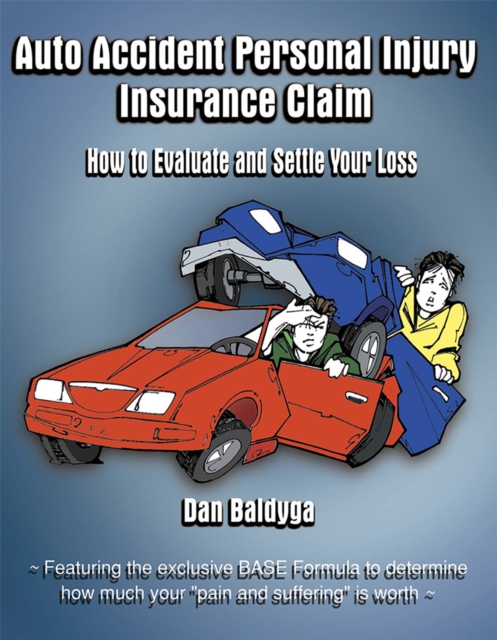 Auto Accident Personal Injury Insurance Claim, EPUB eBook