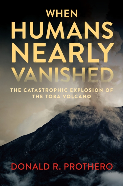 When Humans Nearly Vanished, EPUB eBook