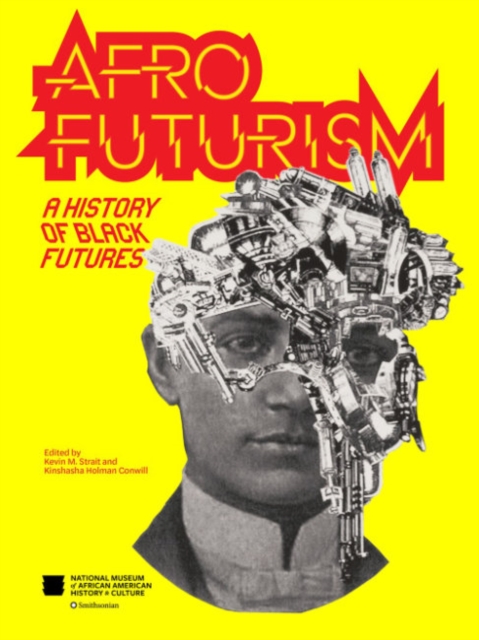 Afrofuturism : A History of Black Futures, Paperback / softback Book