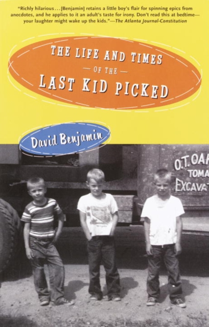 The Life and Times of the Last Kid Picked, EPUB eBook