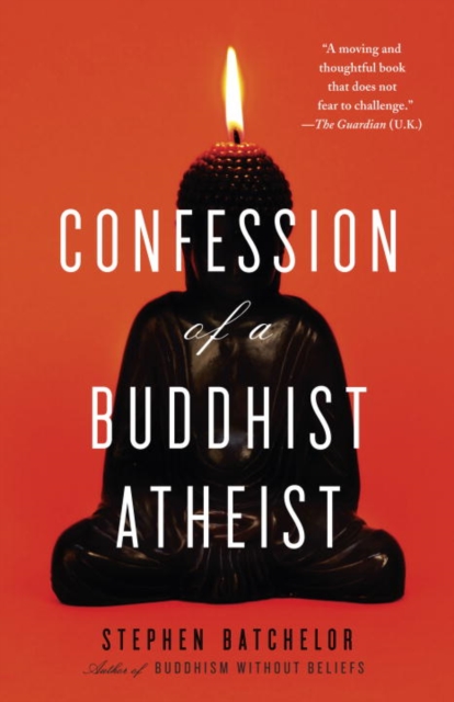 Confession of a Buddhist Atheist, EPUB eBook