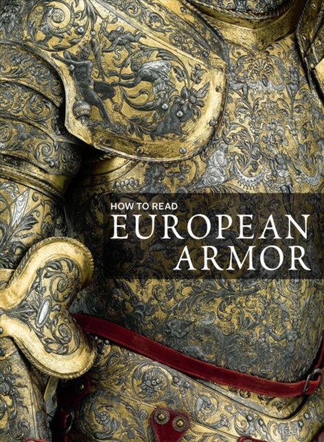 How to Read European Armor, Paperback / softback Book