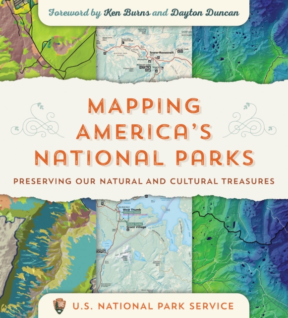 Mapping America's National Parks : Preserving Our Natural and Cultural Treasures, Paperback / softback Book