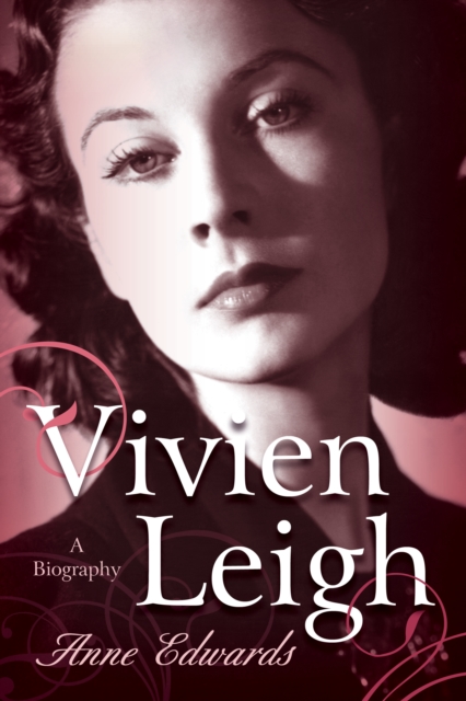 Vivien Leigh : A Biography, Paperback / softback Book
