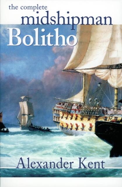 The Complete Midshipman Bolitho, EPUB eBook