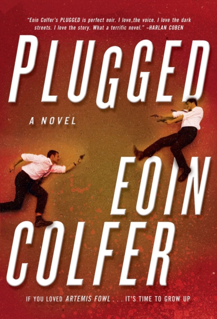 Plugged : A Novel, EPUB eBook