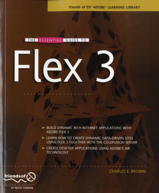 The Essential Guide to Flex 3, Paperback / softback Book