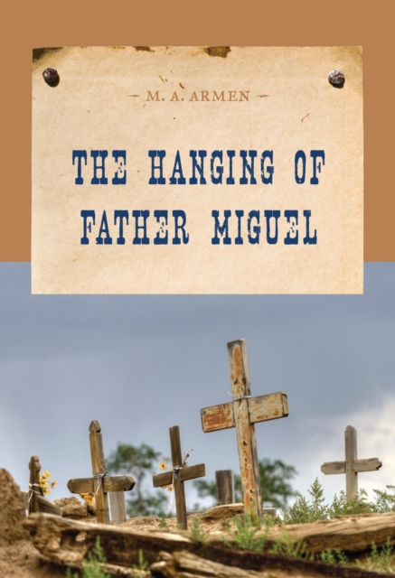 The Hanging of Father Miguel, EPUB eBook