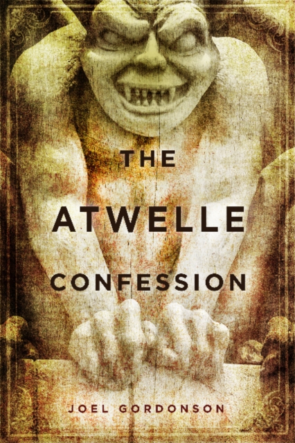 The Atwelle Confession, Hardback Book