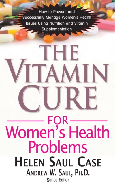 The Vitamin Cure for Women's Health Problems, EPUB eBook