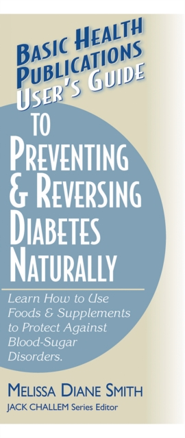 User's Guide to Preventing & Reversing Diabetes Naturally, EPUB eBook