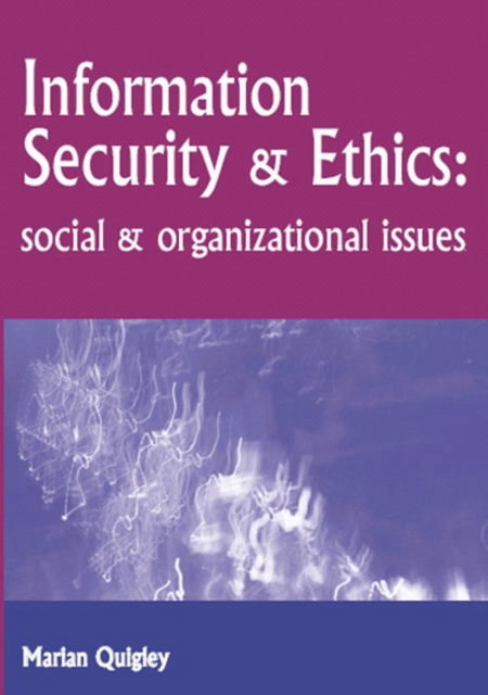 Information Security and Ethics: Social and Organizational Issues, PDF eBook