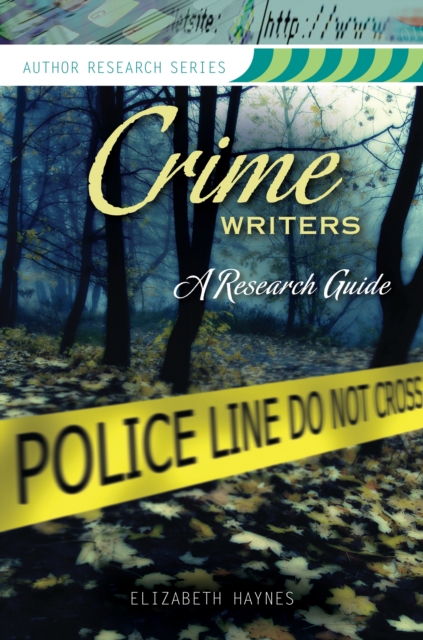 Crime Writers : A Research Guide, PDF eBook