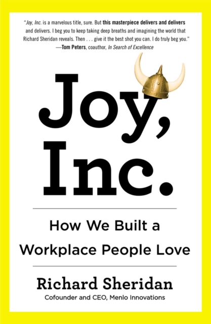 Joy, Inc : How We Built a Workplace People Love, Paperback / softback Book