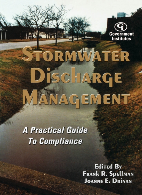 Stormwater Discharge Management : A Practical Guide to Compliance, EPUB eBook