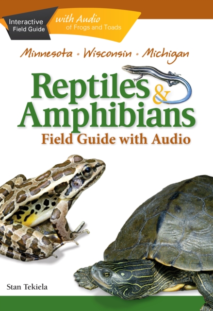 Reptiles & Amphibians of Minnesota, Wisconsin and Michigan Field Guide, EPUB eBook