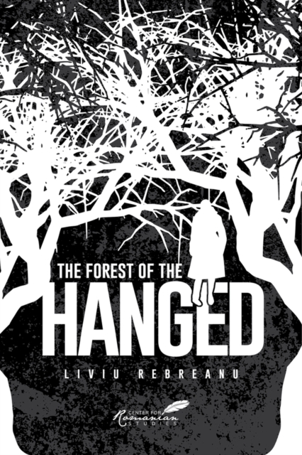 The Forest of the Hanged, Hardback Book