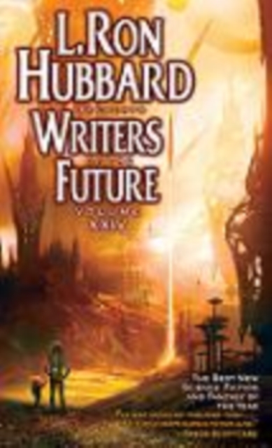 L. Ron Hubbard Presents Writers of the Future Volume 24 : The Best New Science Fiction and Fantasy of the Year, PDF eBook