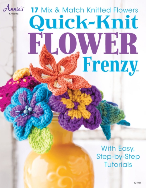 Quick-Knit Flower Frenzy, PDF eBook