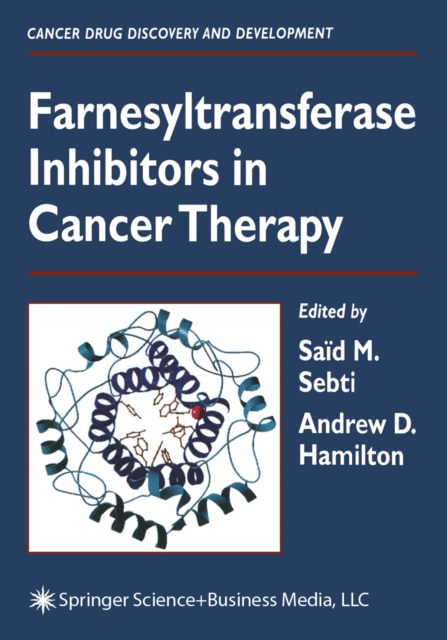 Farnesyltransferase Inhibitors in Cancer Therapy, PDF eBook