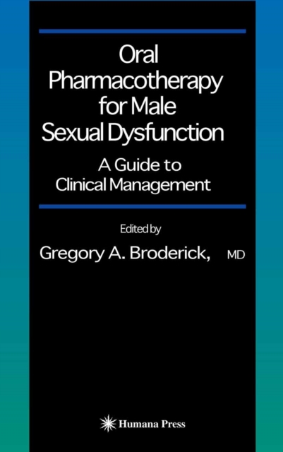 Oral Pharmacotherapy for Male Sexual Dysfunction : A Guide to Clinical Management, PDF eBook