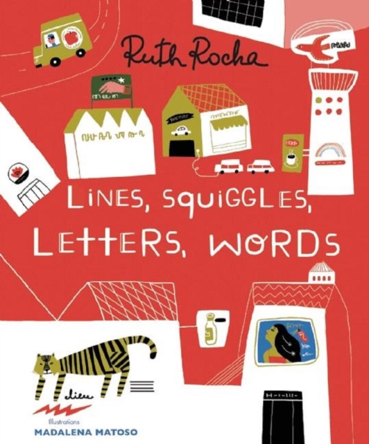 LINES, SQUIGGLES, LETTERS, WORDS, Hardback Book