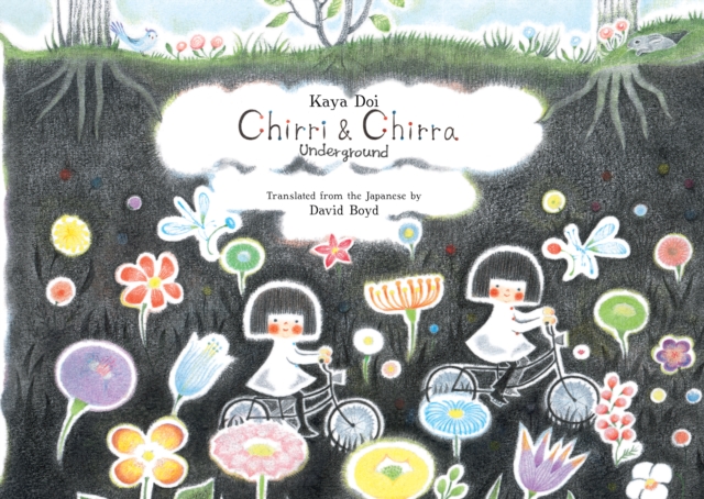 Chirri & Chirra, Underground, Hardback Book