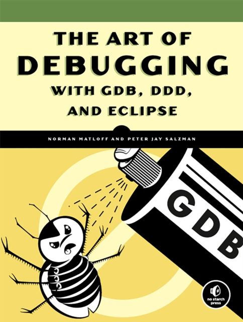 Art of Debugging with GDB, DDD, and Eclipse, EPUB eBook